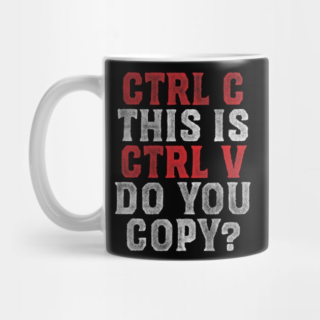 Ctrl C and Ctrl V by zerobriant